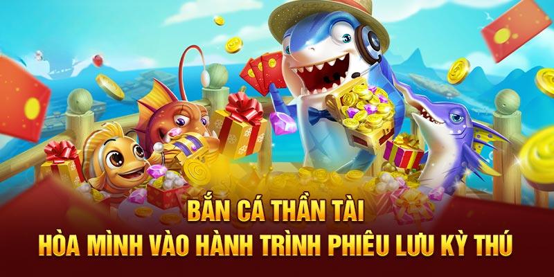 Game bắn cá thần tài có thiết kế đồ họa bắt mắt